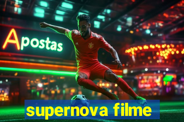 supernova filme